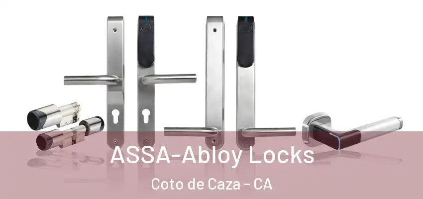  ASSA-Abloy Locks Coto de Caza - CA