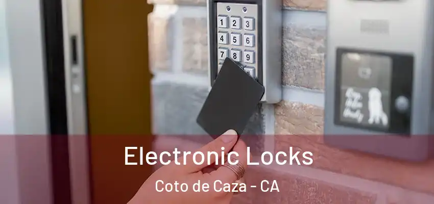  Electronic Locks Coto de Caza - CA
