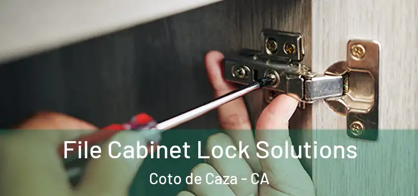  File Cabinet Lock Solutions Coto de Caza - CA