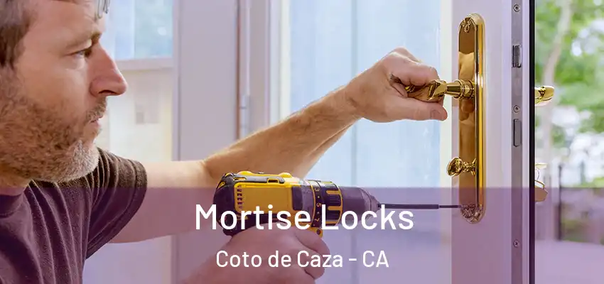 Mortise Locks Coto de Caza - CA