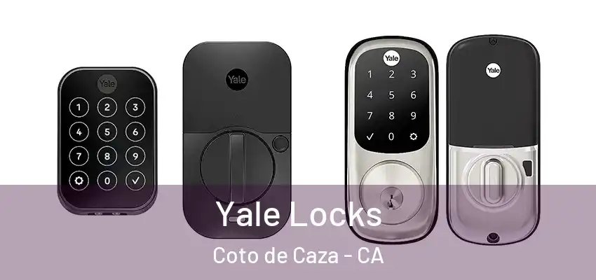  Yale Locks Coto de Caza - CA